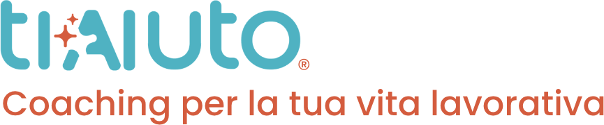 TIAIUTO — Coaching per la tua vita lavorativa